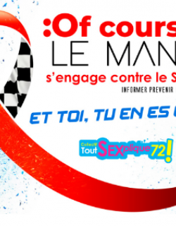 :of course le mans s&#039;engage contre le sida