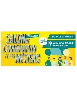 Trajectoire - Le Salon de l&#039;Orientation et des Métiers_territoires Saint Nazaire Presqu&#039;île Guérandaise Sud Estuaire Ponchâteau Saint Gildas des Bois_https://trajectoire2020.com/
