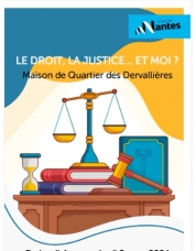 Le droit, la justice...et moi ? MQ Dervallières NANTES_ 4 au 8 mars 2024