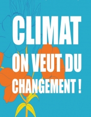 Climat : On veut du changement !