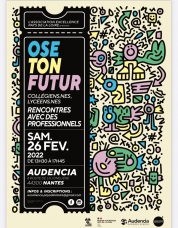 "Ose ton futur" samedi 22 février 2022_Audencia Nantes_Association Excellence Pays de la Loire