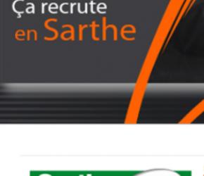 ça recrute en Sarthe ! ça recrute en Sarthe !