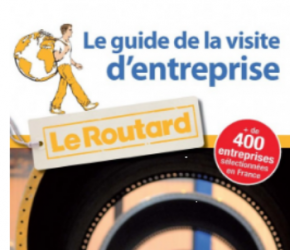 guide du routard de la visite d'entreprise guide du routard de la visite d'entreprise