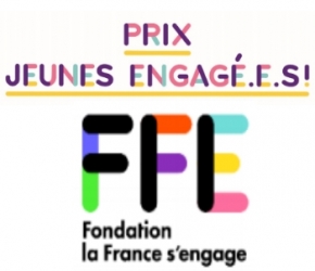 Prix Jeunes engagé.e.s de la Fondation La France s'engage Prix Jeunes engagé.e.s de la Fondation La France s'engage