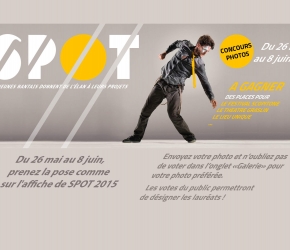 Concours photo SPOT 2015 du 26 mai au 8 juin Concours photo SPOT 2015 du 26 mai au 8 juin