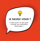 Le saviez-vous ? Il faut avoir 14 ans pour circuler en trottinette électrique !