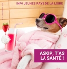 STAY TUNED ASKIP T'AS LA SANTÉ_septembre 2023_infos-jeunes.fr