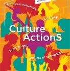 Culture Actions - Nantes - Pays de la Loire - Date de dépôts des dossiers