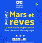 Participez au mois de l'entrepreneuriat étudiant : Mars et Rêves