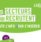 Le guide des secteurs qui recrutent vient de paraître